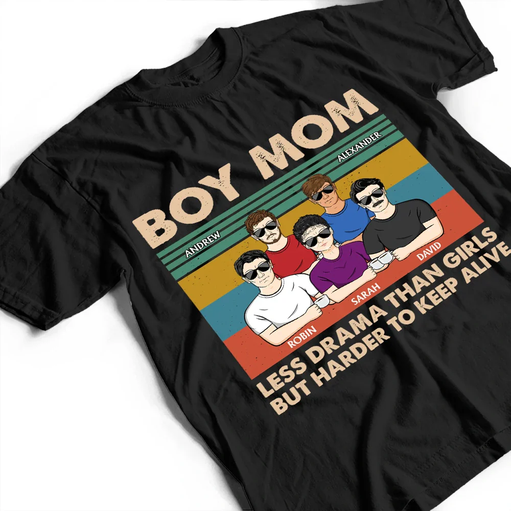Boy Mom Less Drama Than Girls Young & Adult - Personalized T Shirt - Image 3