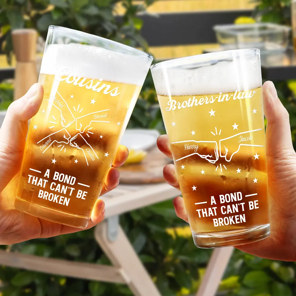 Brothers A Bond That Can't Be Broken - Personalized Beer Glass - Image 4