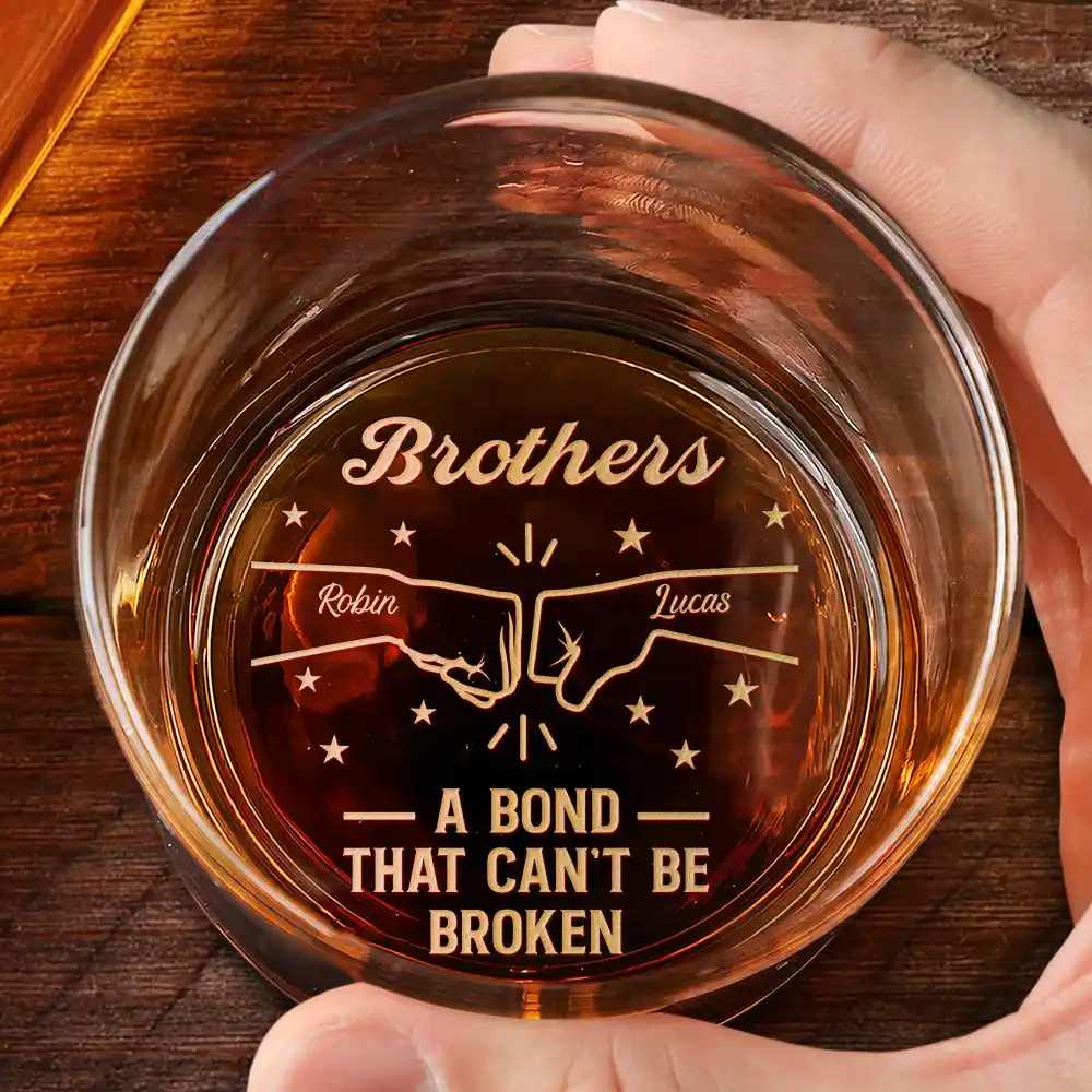 Brothers A Bond That Can't Be Broken - Personalized Engraved Whiskey Glass - Image 2