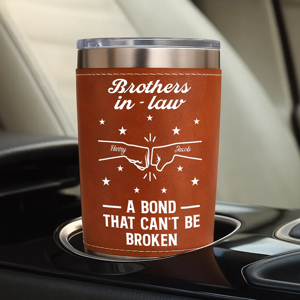 Brothers A Bond That Can't Be Broken - Personalized Leather Tumbler - Image 4