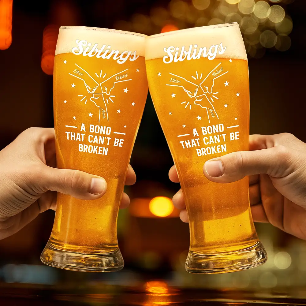 Brothers A Bond That Can't Be Broken - Personalized Pilsner Glass - Image 2