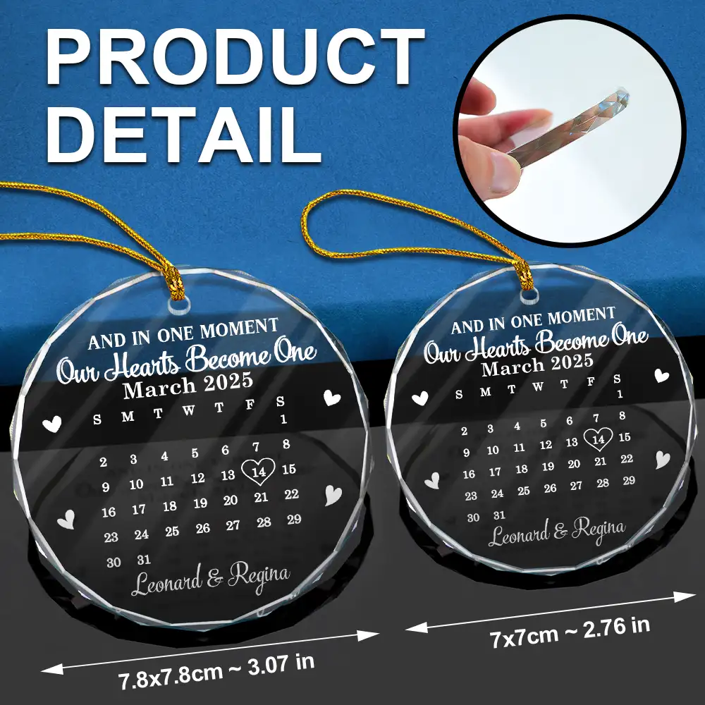 Calendar And In One Moment Our Hearts Become One - Personalized Circle Glass Ornament - Image 7