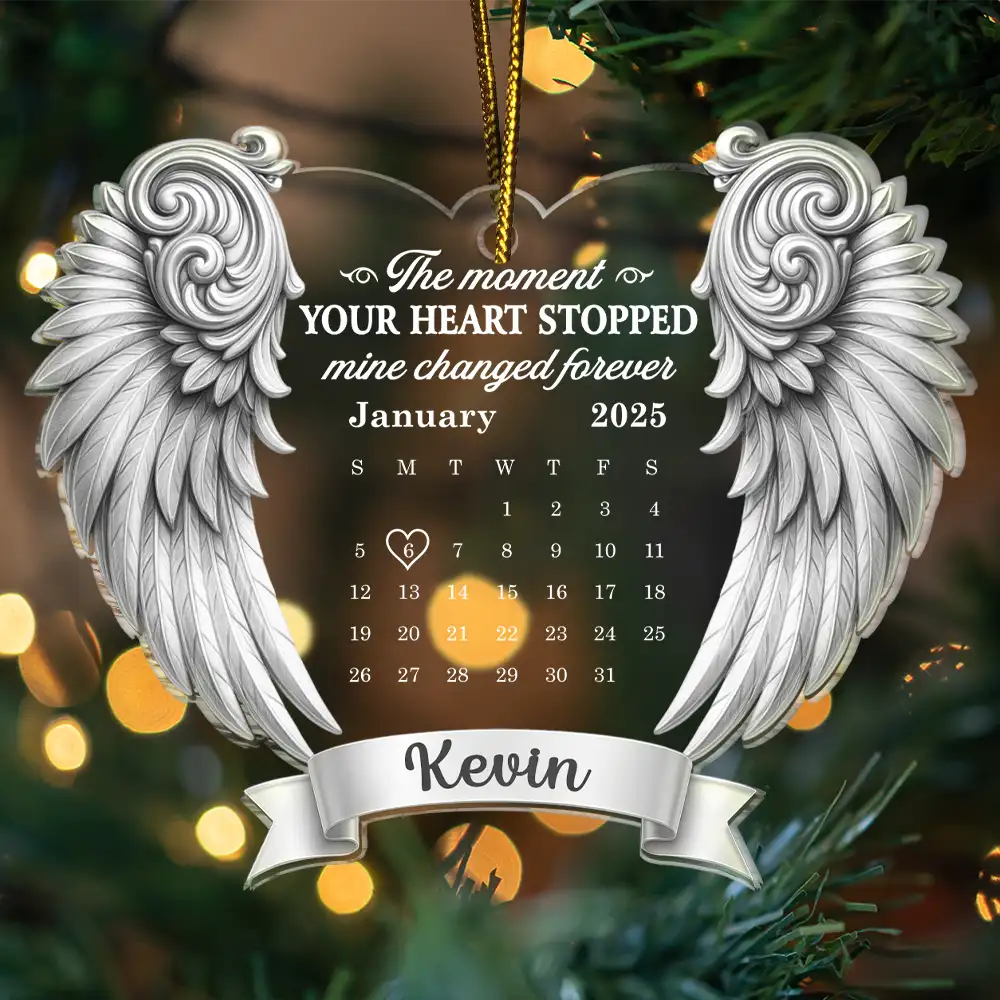 Calendar Memorial Angel Wings The Moment Your Heart Stopped - Personalized Custom Shaped Acrylic Ornament - Image 3