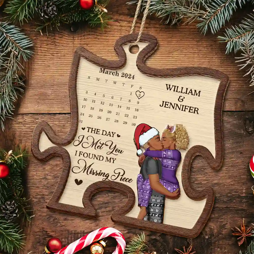 Calendar The Day I Found My Missing Piece Kissing Couple - Personalized 2-Layered Wooden Ornament - Image 5