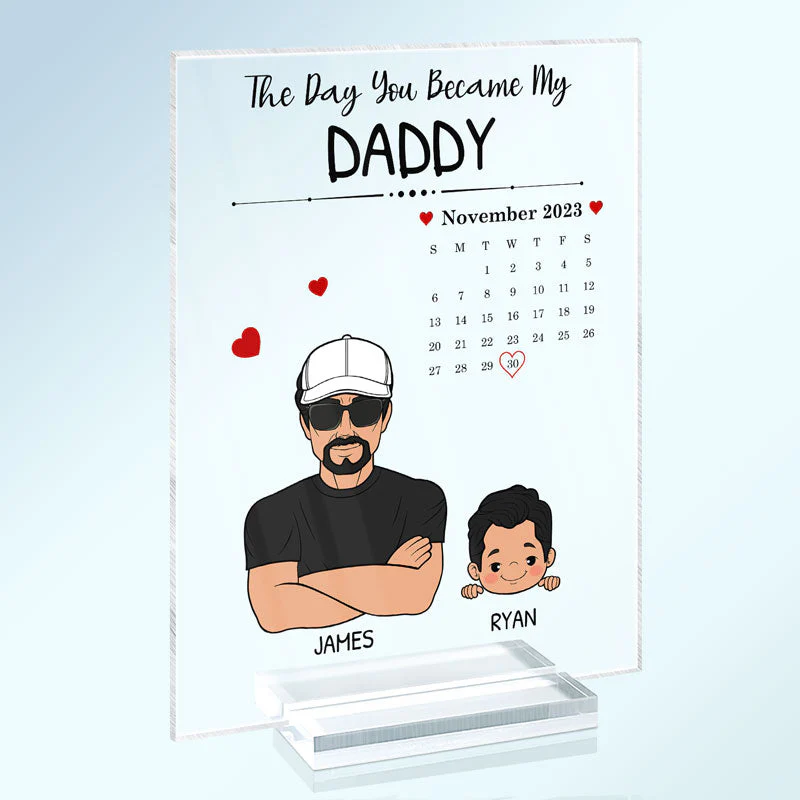 Calendar The Days You Became Our Daddy - Personalized Vertical Rectangle Acrylic Plaque - Image 2