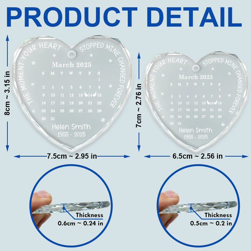 Calendar The Moment Your Heart Stopped Memorial - Personalized Heart Shaped Glass Ornament - Image 5