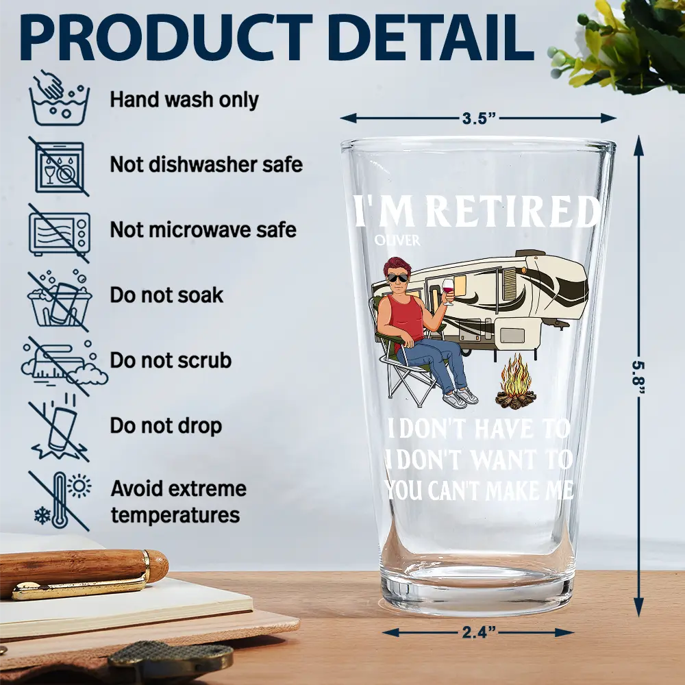 Camping I'm Retired I Don't Want To - Personalized Beer Glass - Image 5