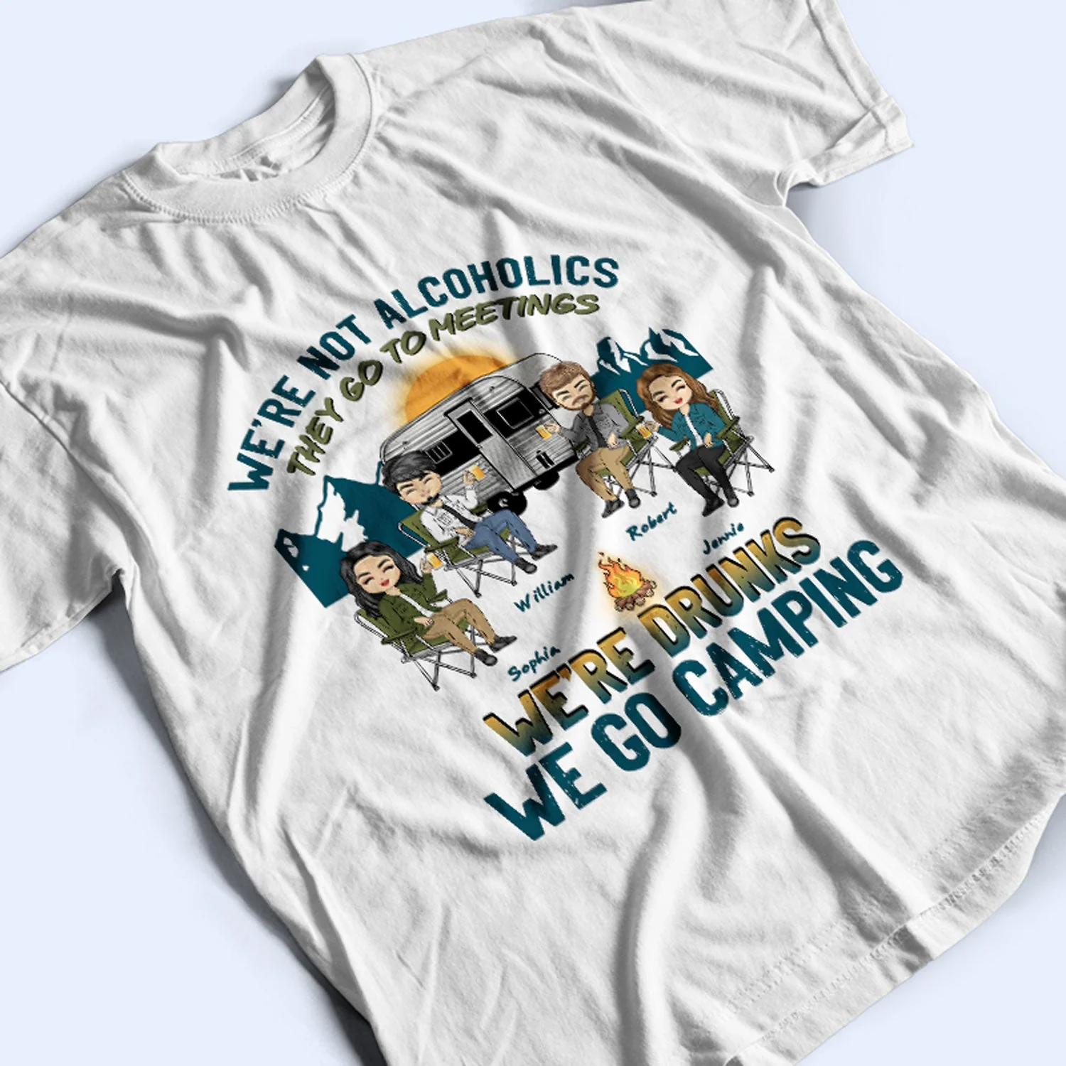 Camping We're Drunks - Gift For Bestie - Personalized Custom T Shirt - Image 3