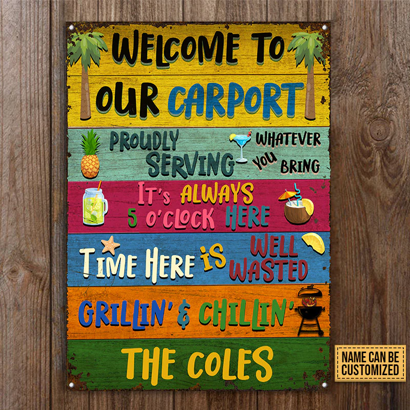 Carport Welcome Grilling Chilling Custom Classic Metal Signs - Image 3