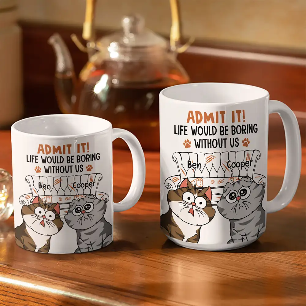 Cat Dad Admit It Life Would Be Boring Without Me - Personalized White Edge-to-Edge Mug - Image 3