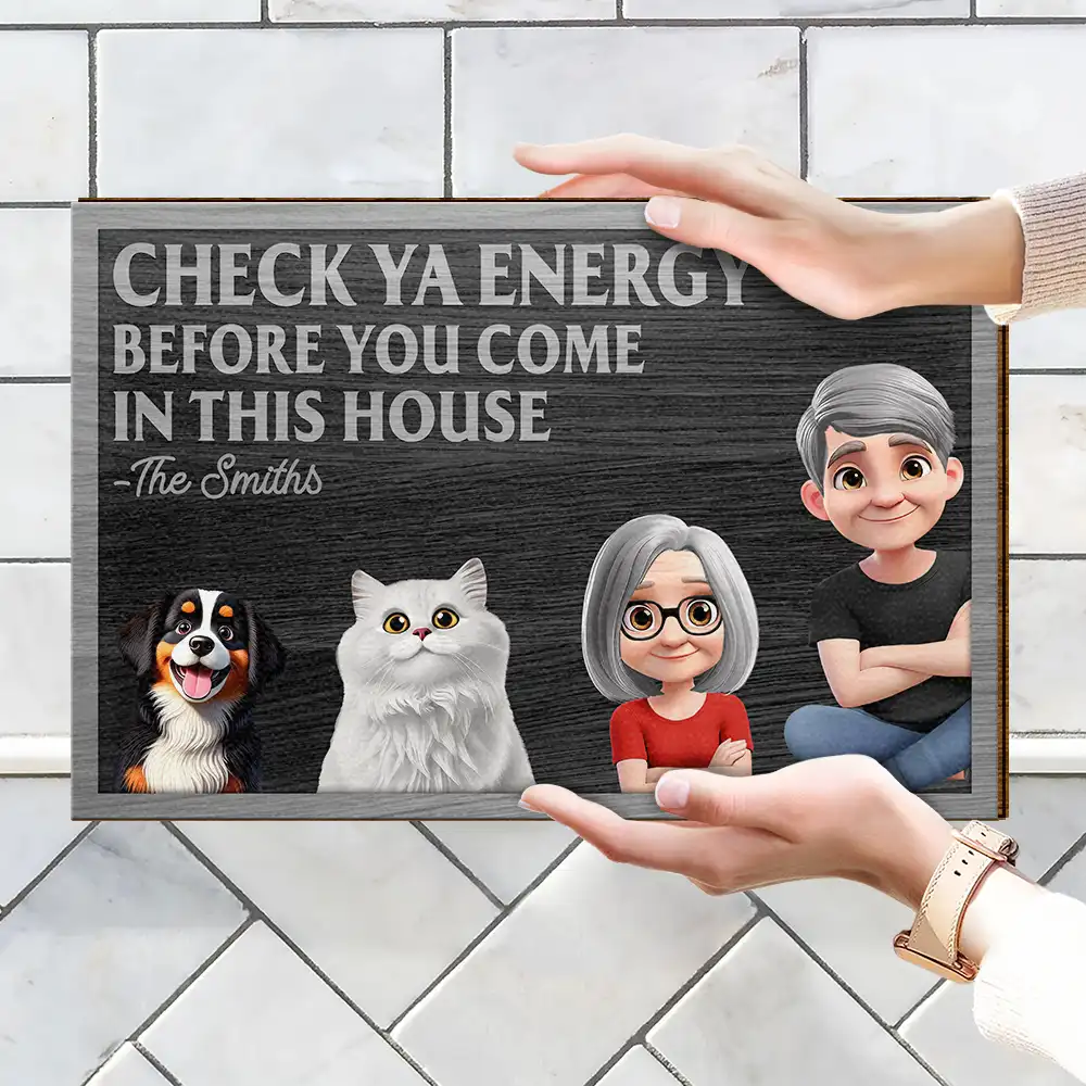 Check Ya Energy Before Come In This House - Personalized Custom Shaped Wood Sign - Image 4