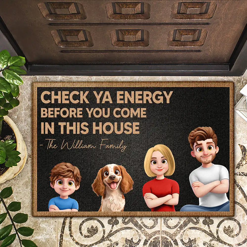 Check Your Energy Before You Come In This House 3D Family - Personalized Doormat - Image 2