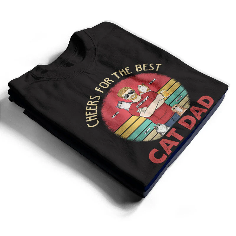 Cheers For The Best Cat Dad Ever - Father Gift - Personalized Custom T Shirt - Image 2