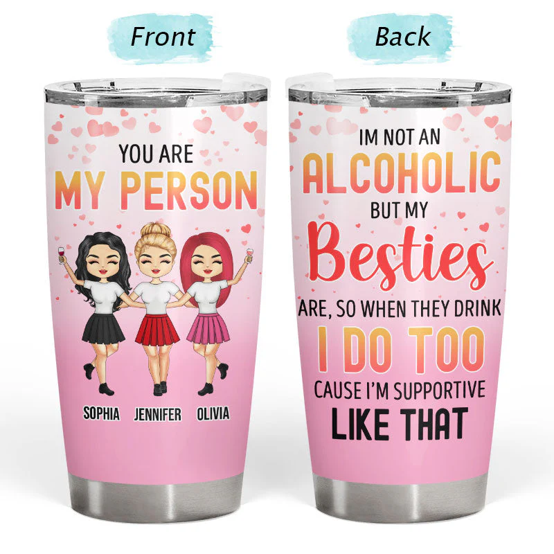 Chibi Girl I'm Not An Alcoholic But My Besties Are - Gift For Bestie - Personalized Custom Tumbler - Image 3