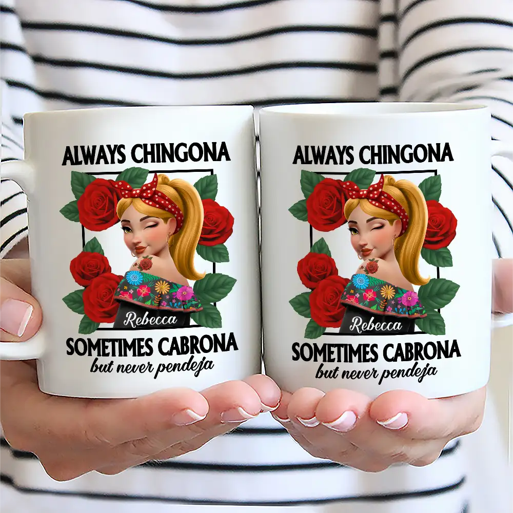 Chingona Como Mi Madre Hispanic Woman Latinos - Personalized Mug - Image 2