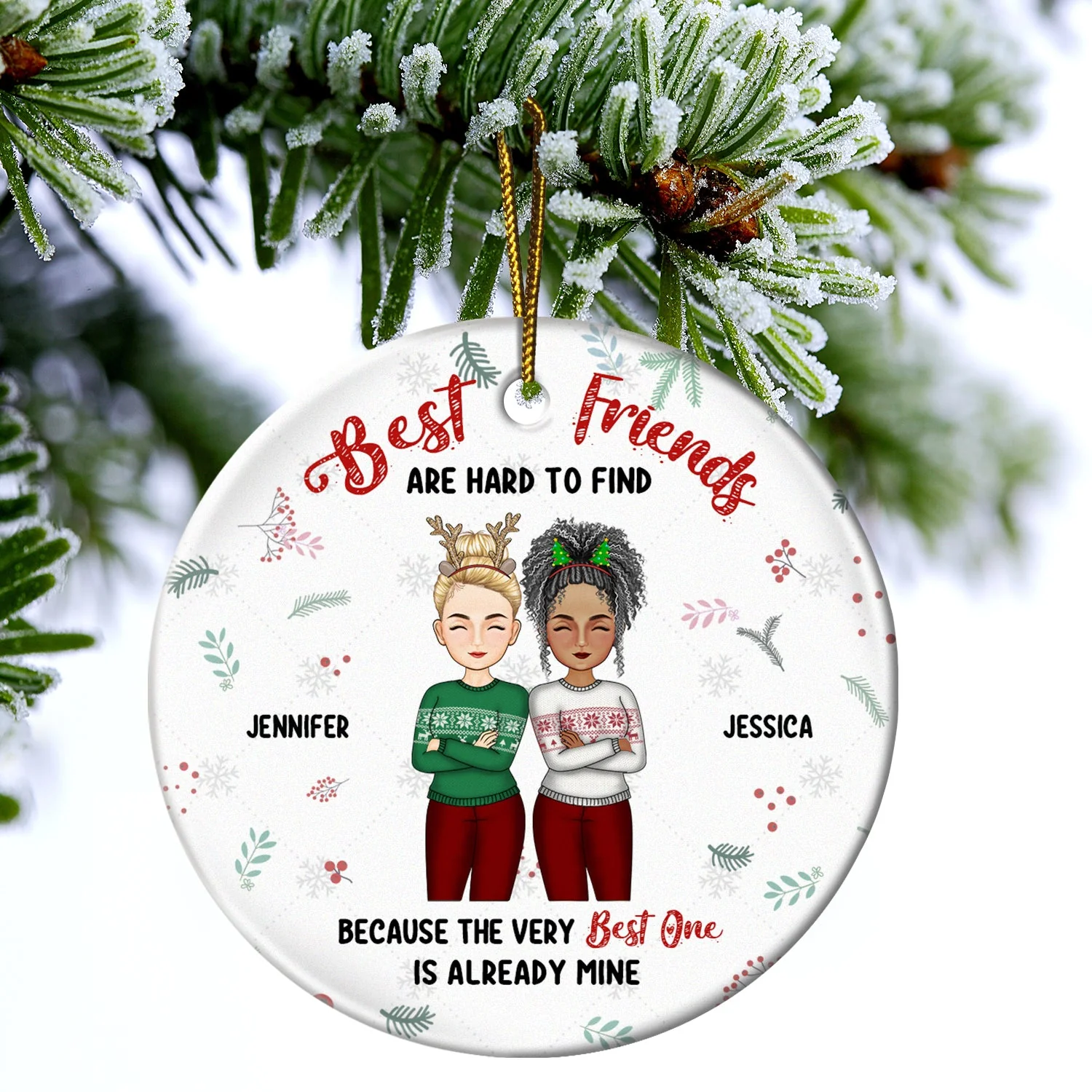 Christmas Best Friends Are Hard To Find - Gift For Bestie - Personalized Circle Ceramic Ornament - Image 4