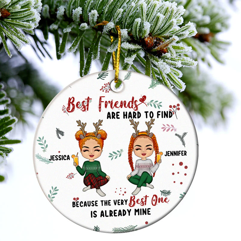 Christmas Bestie Best Friends Are Hard To Find - Personalized Custom Circle Ceramic Ornament - Image 3