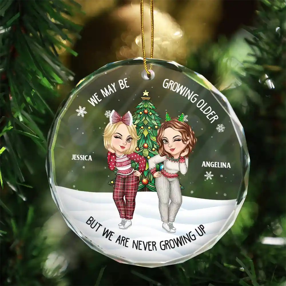 Christmas Bestie We May Be Growing Older - Personalized Circle Glass Ornament - Image 3