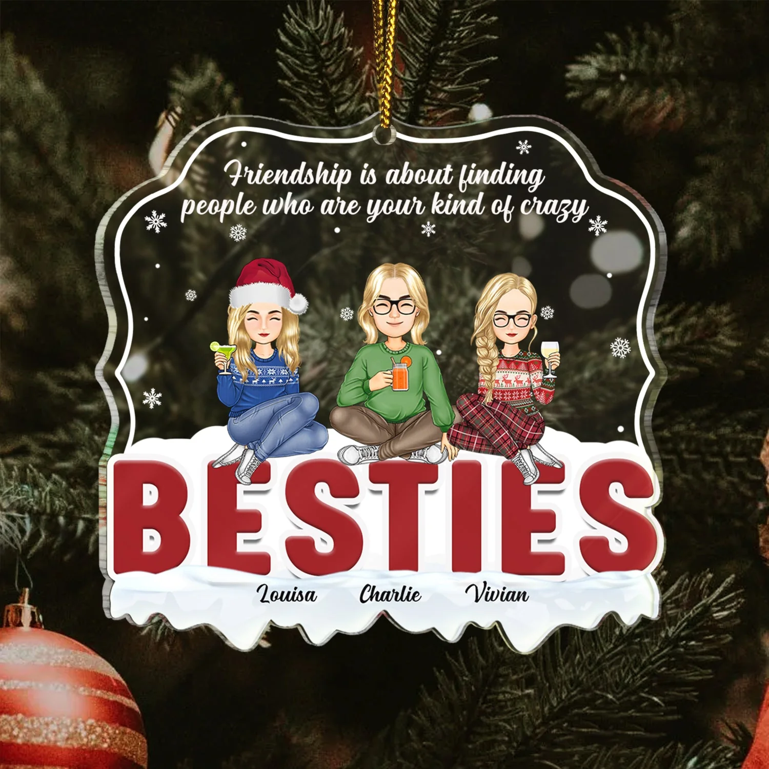 Christmas Bestie Your Kind Of Crazy - Gift For Bestie - Personalized Custom Shaped Acrylic Ornament - Image 3