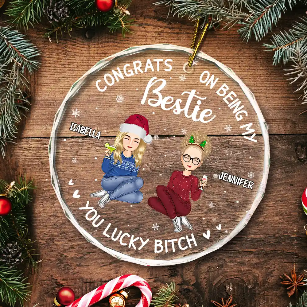 Christmas Congrats On Being My Bestie - Personalized Circle Glass Ornament - Image 5