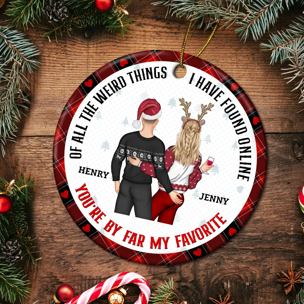Christmas Couple Back Side You Are My Favorite By Far - Gift For Couples - Personalized Circle Ceramic Ornament - Image 5