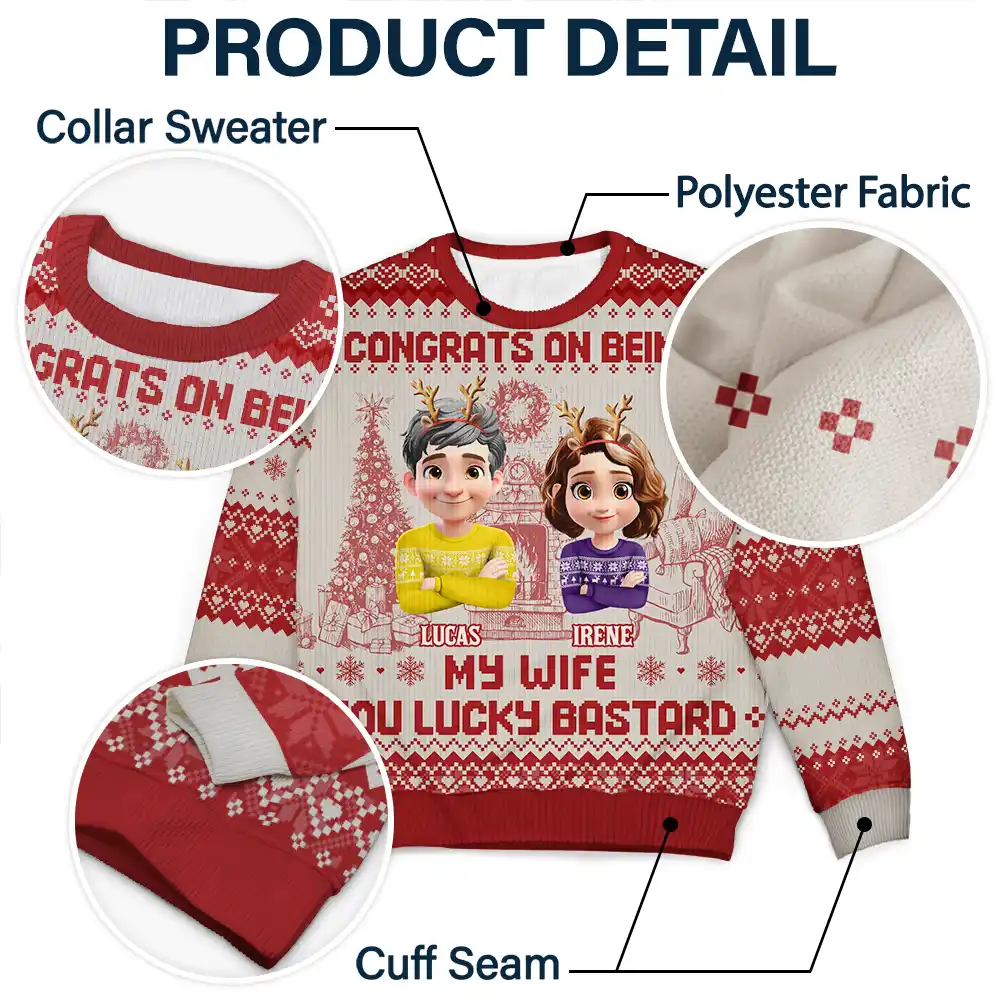 Christmas Couple Congrats On Being My Husband You Lucky Man - Personalized Unisex Ugly Sweater - Image 6