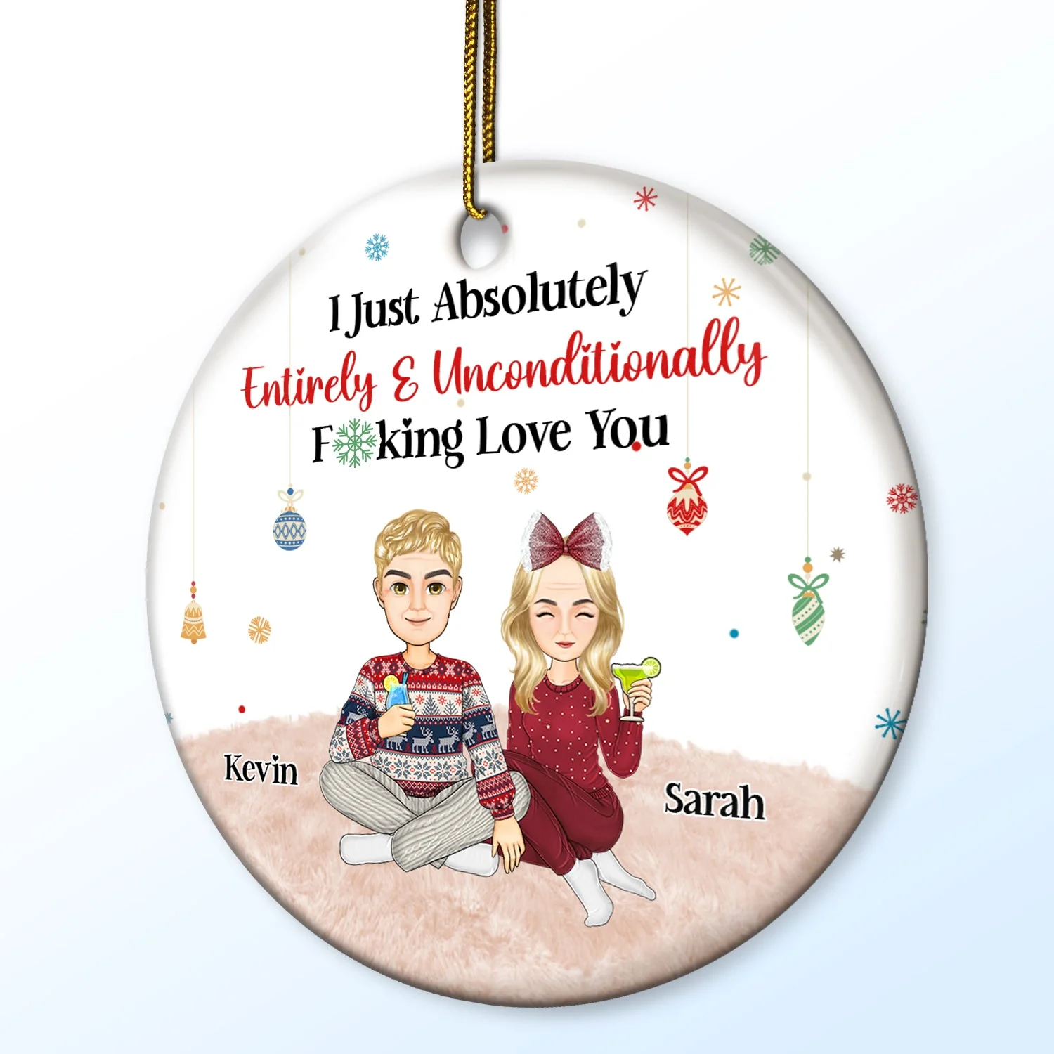Christmas Couple I Just Absolutely, Entirely, Unconditionally Love You - Gift For Couples - Personalized Circle Ceramic Ornament - Image 2