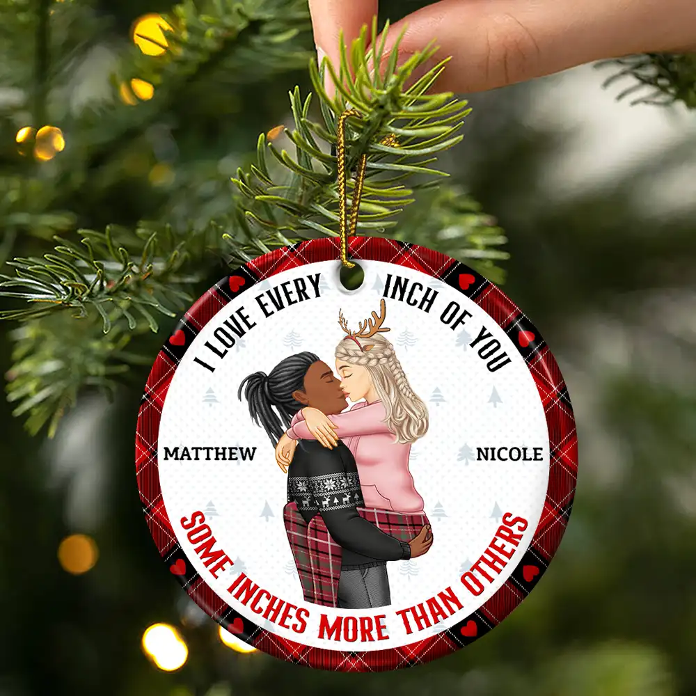 Christmas Couple Love Every Inch Of You - Personalized Circle Ceramic Ornament - Image 3