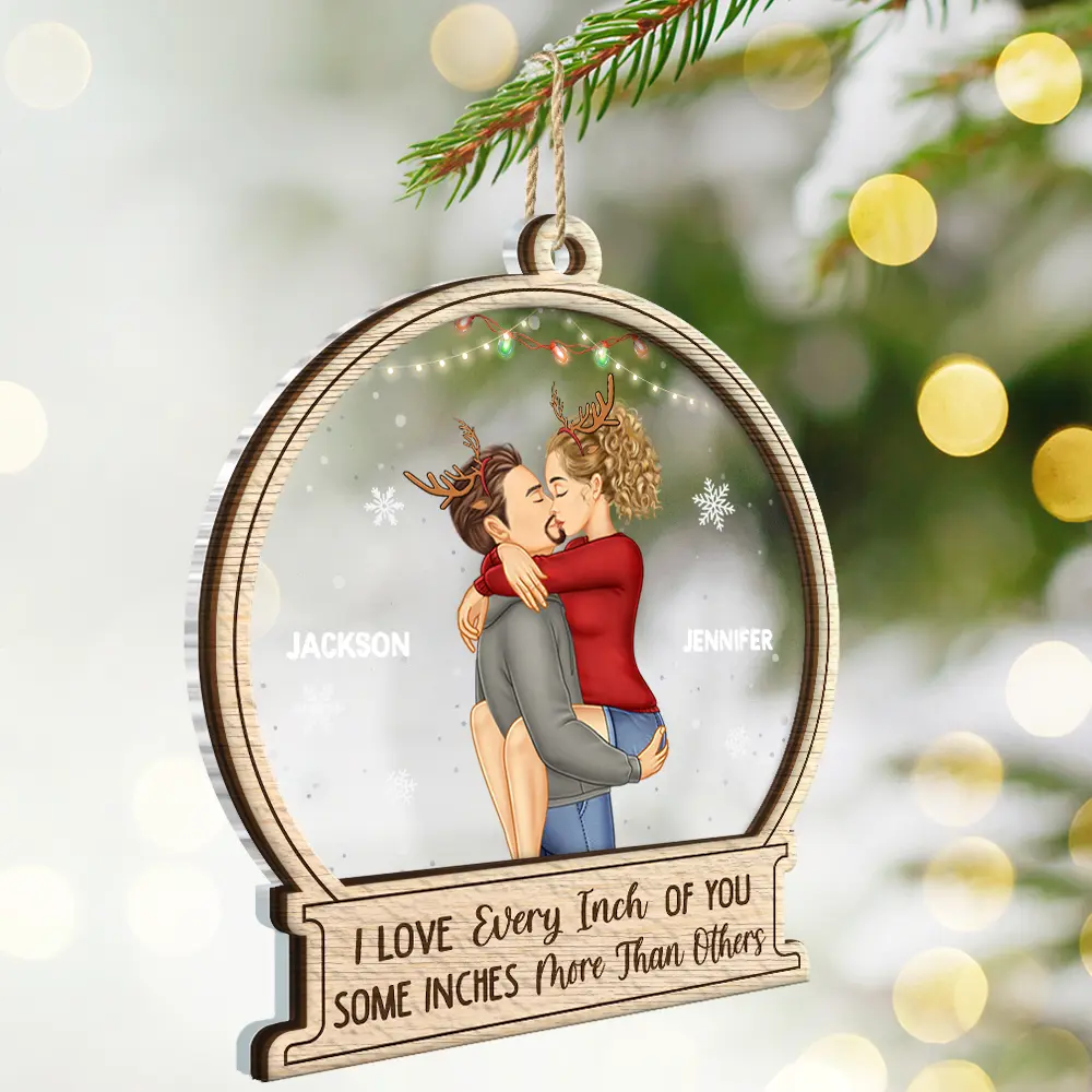 Christmas Couple Sideview Every Inch Of You - Personalized 2-Layered Mix Ornament - Image 2