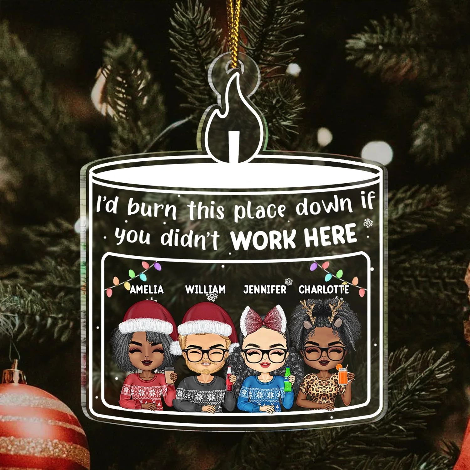 Christmas Coworker If You Didn't Work Here - Gift For Colleagues - Personalized Custom Shaped Acrylic Ornament - Image 3