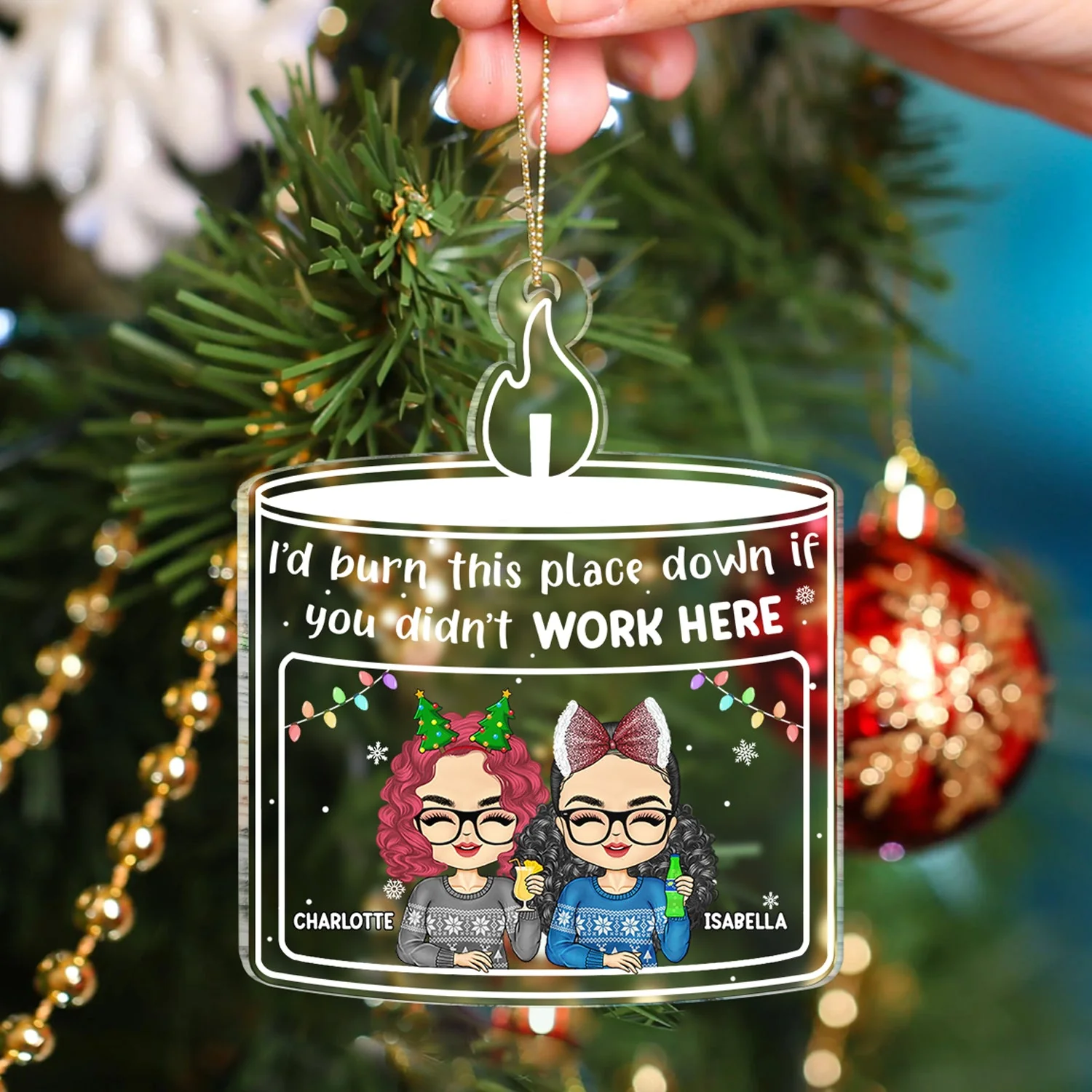 Christmas Coworker If You Didn't Work Here - Gift For Colleagues - Personalized Custom Shaped Acrylic Ornament - Image 4