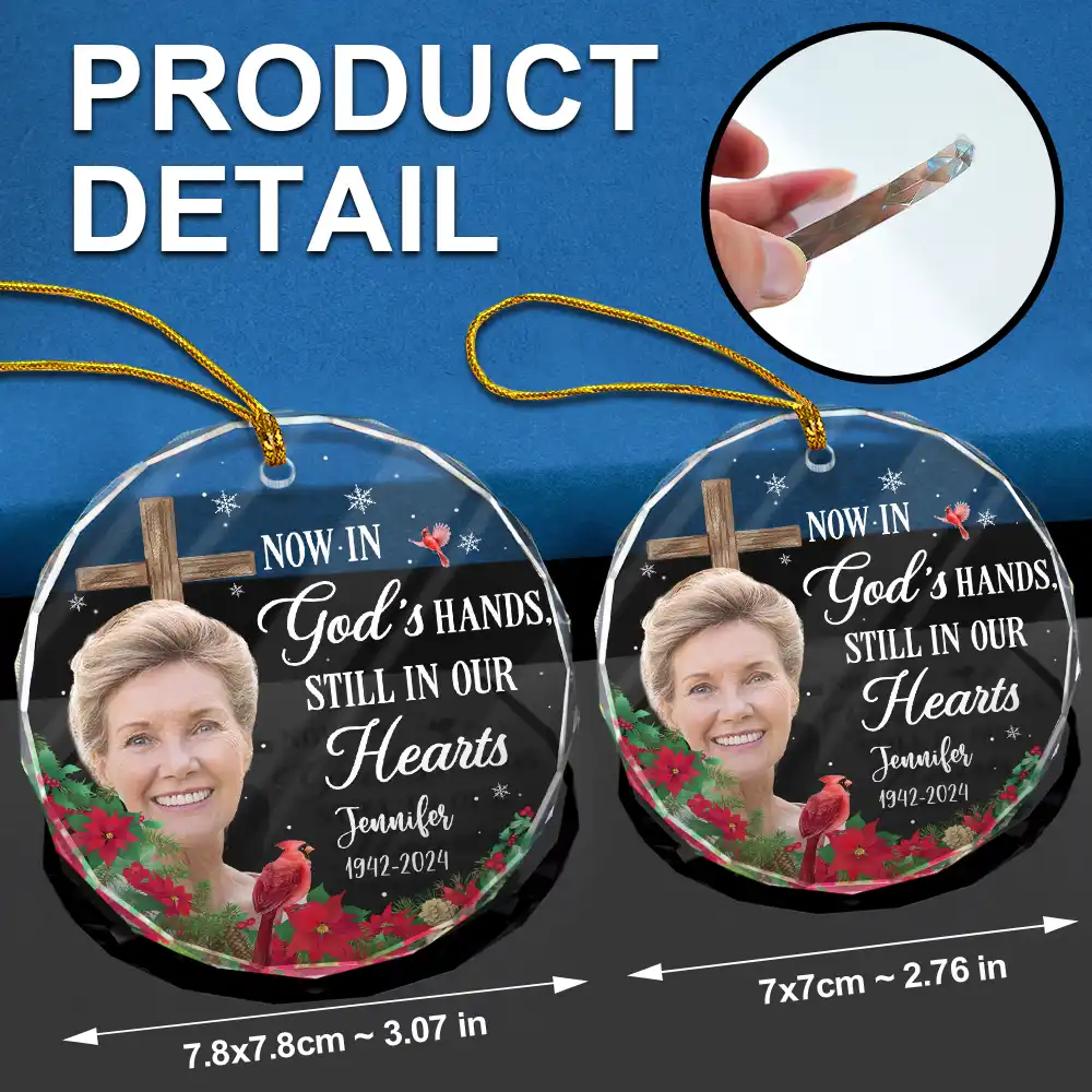 Christmas Custom Photo Memorial God Has You In His Hands - Personalized Circle Glass Ornament - Image 6