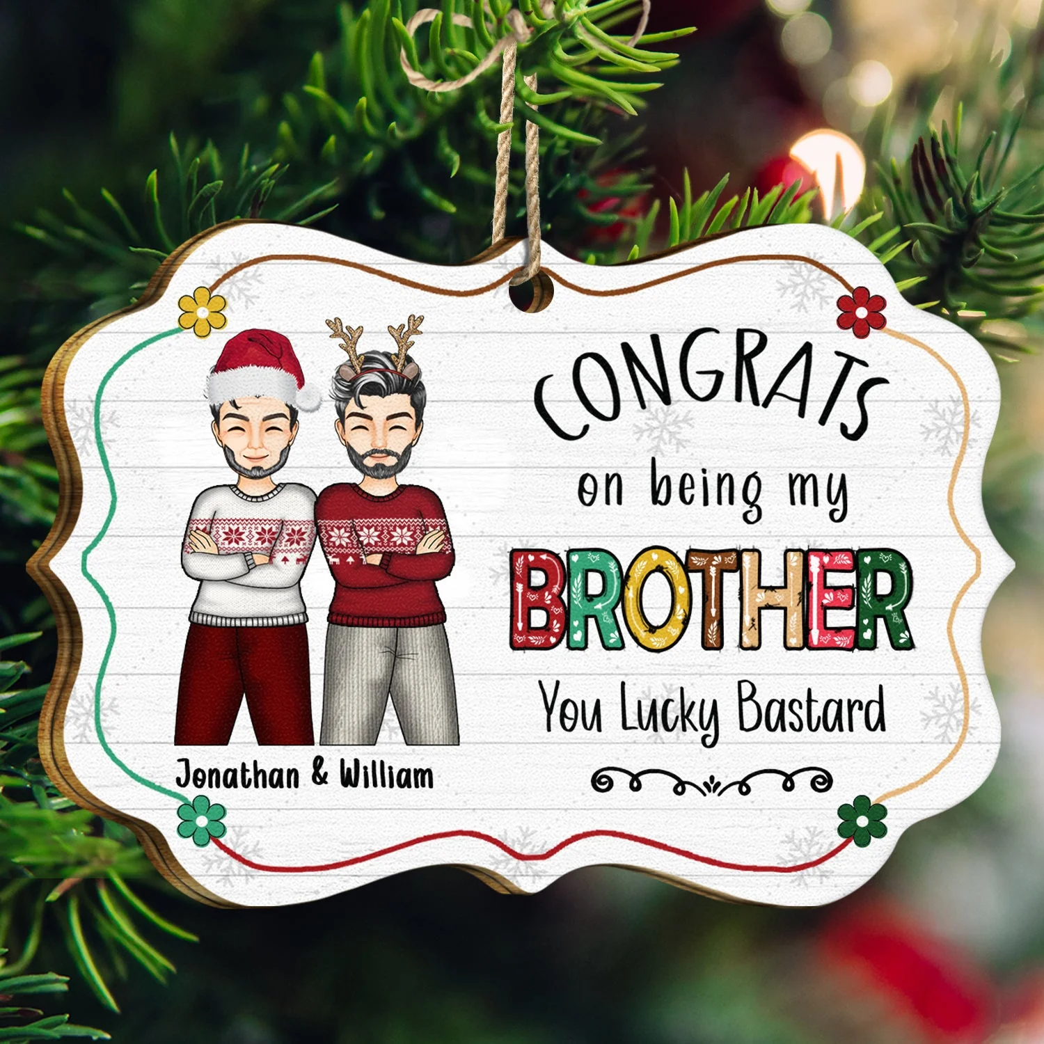 Christmas Flower Congrats On Being My Brother - Gift For Sibling - Personalized Medallion Wooden Ornament - Image 3