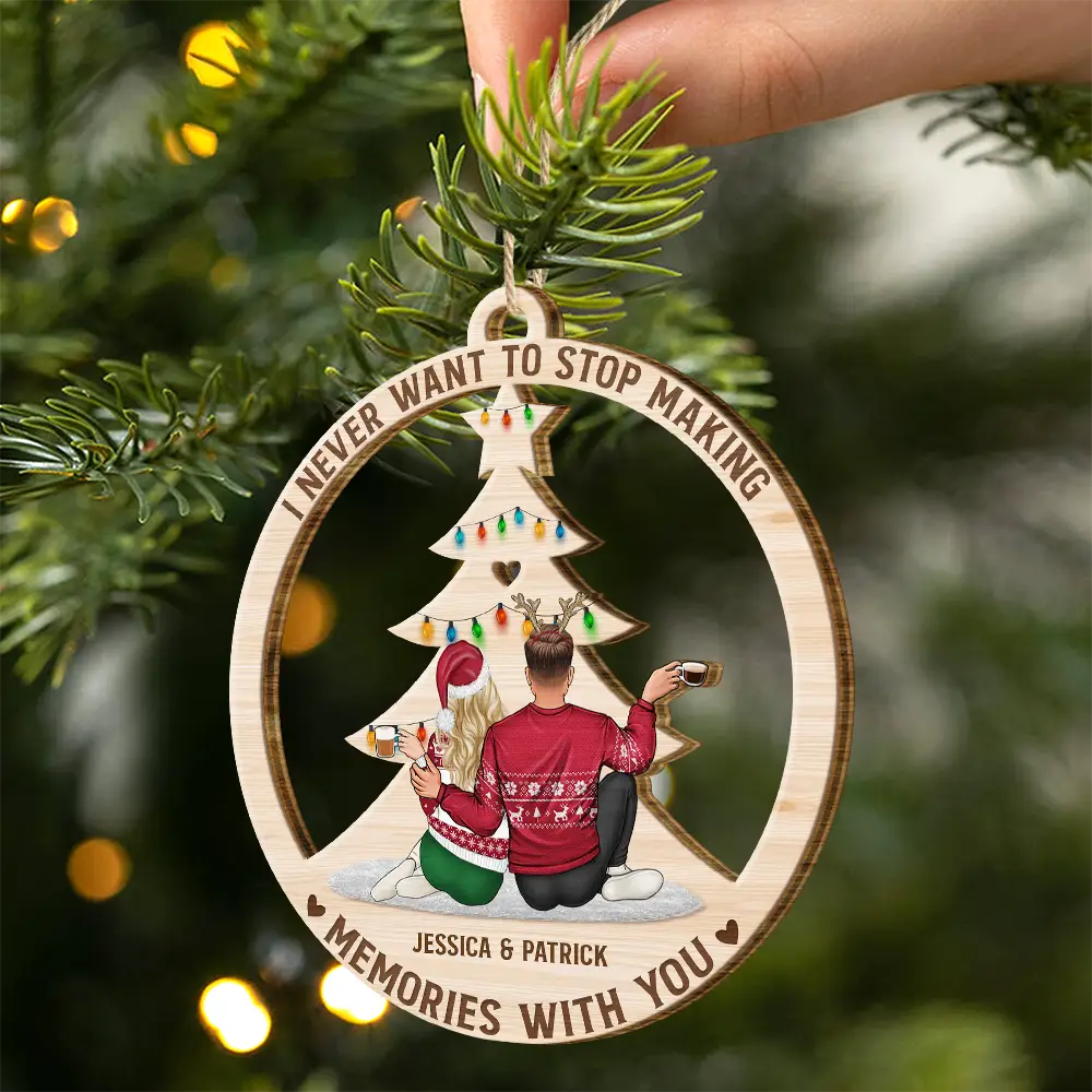 Christmas Never Stop Making Memories With You - Personalized Wooden Cutout Ornament - Image 2