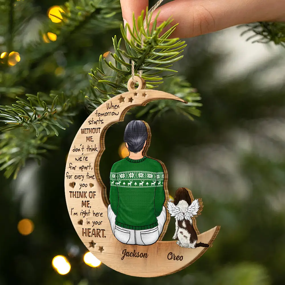 Christmas Pet Memorial When Tomorrow Starts Without Me - Personalized Wooden Cutout Ornament - Image 2