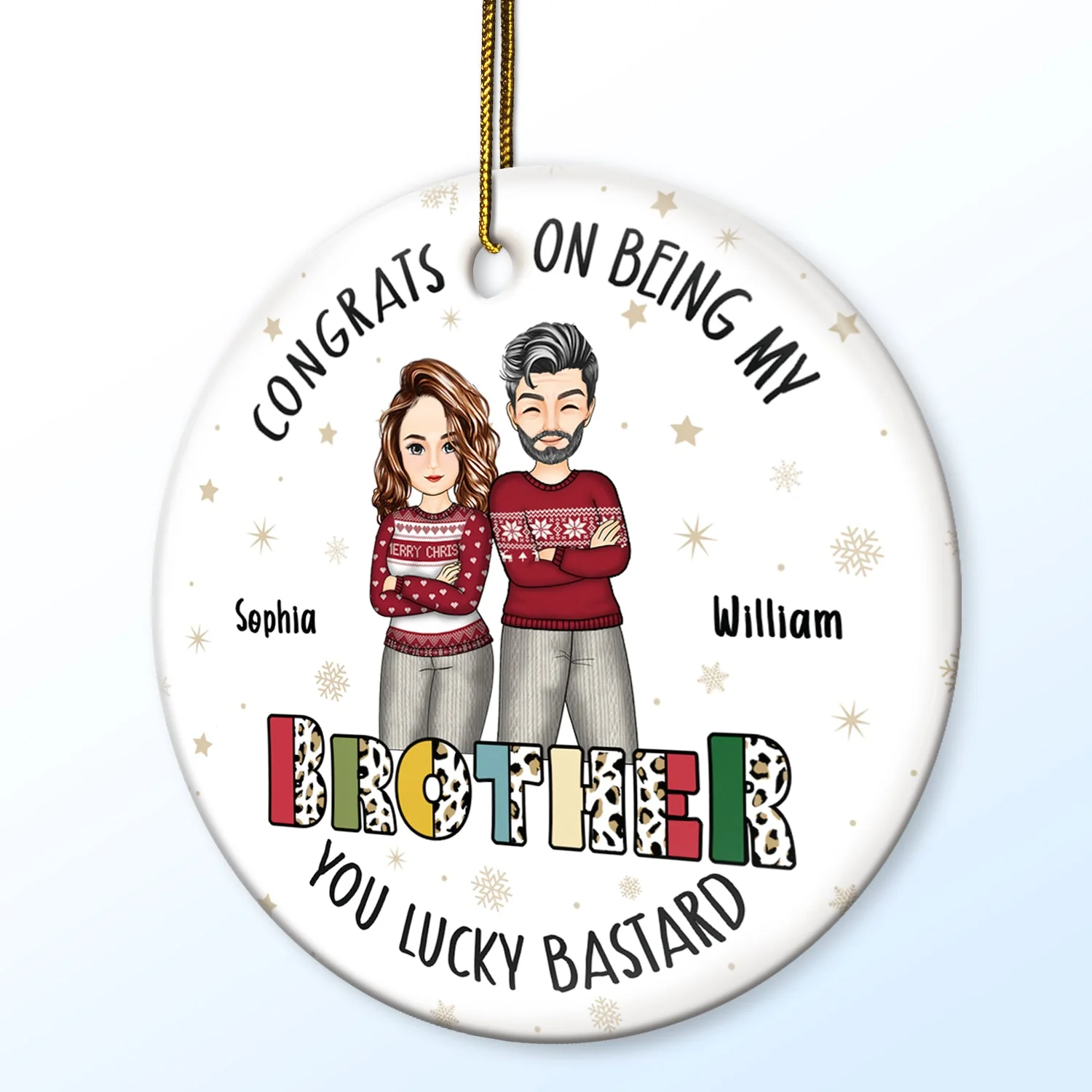 Christmas Sibling Congrats On Being My Brother Cross Arms - Gift For Sibling- Personalized Circle Ceramic Ornament - Image 2