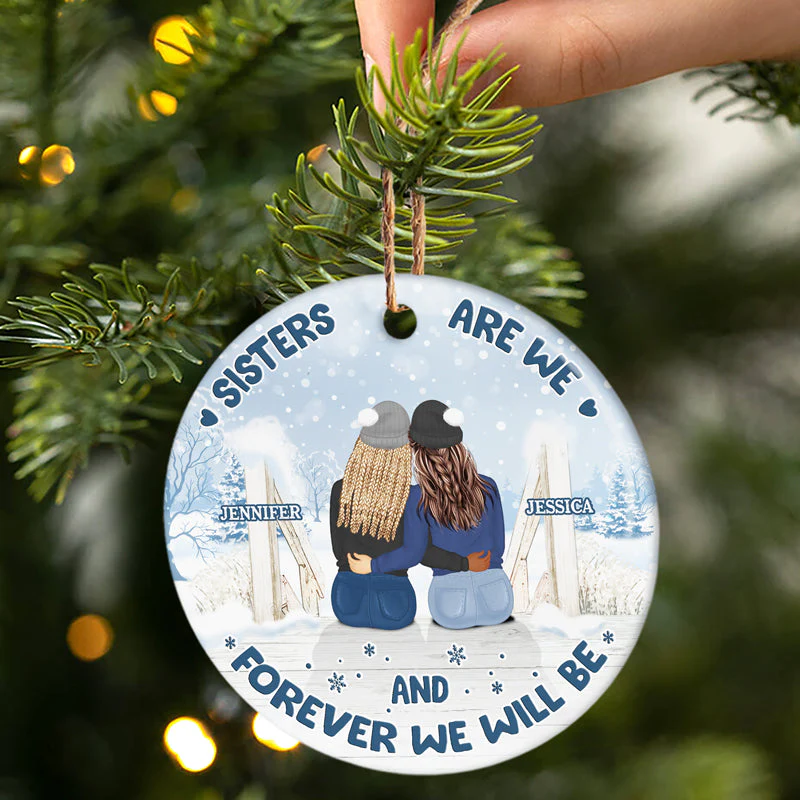 Christmas Sisters Are We - Gift For Sisters - Personalized Custom Circle Ceramic Ornament - Image 2