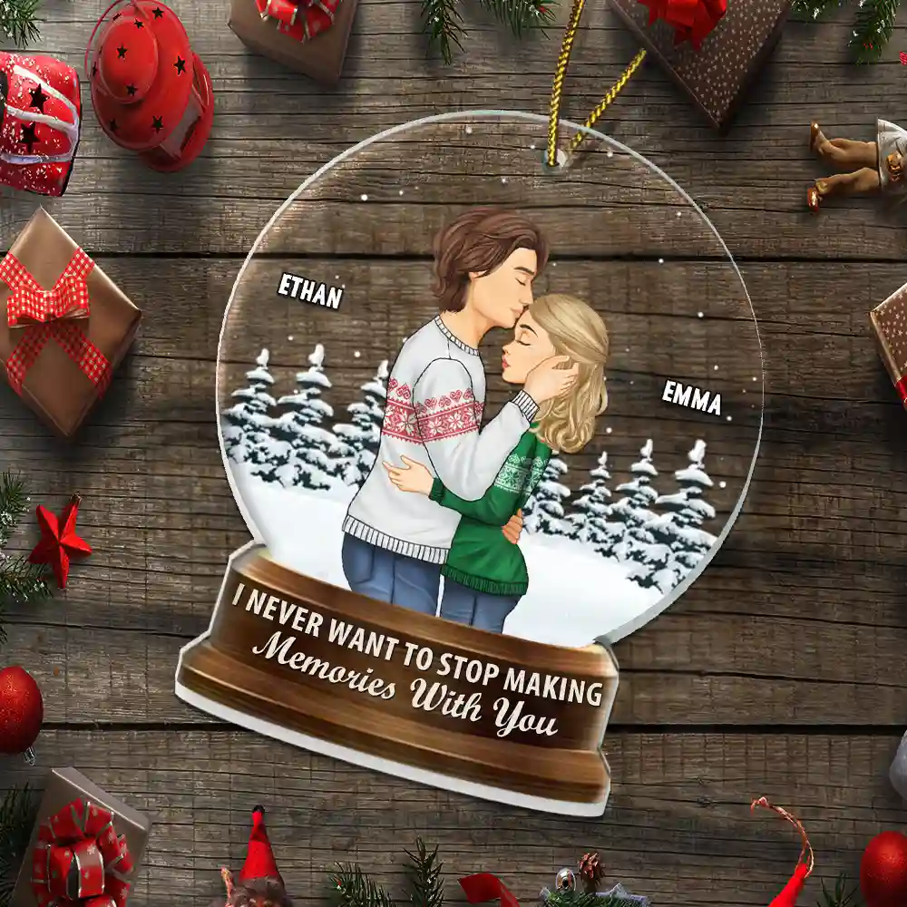 Christmas Snow Globe Never Want To Stop Making Memories - Personalized Custom Shaped Acrylic Ornament - Image 5