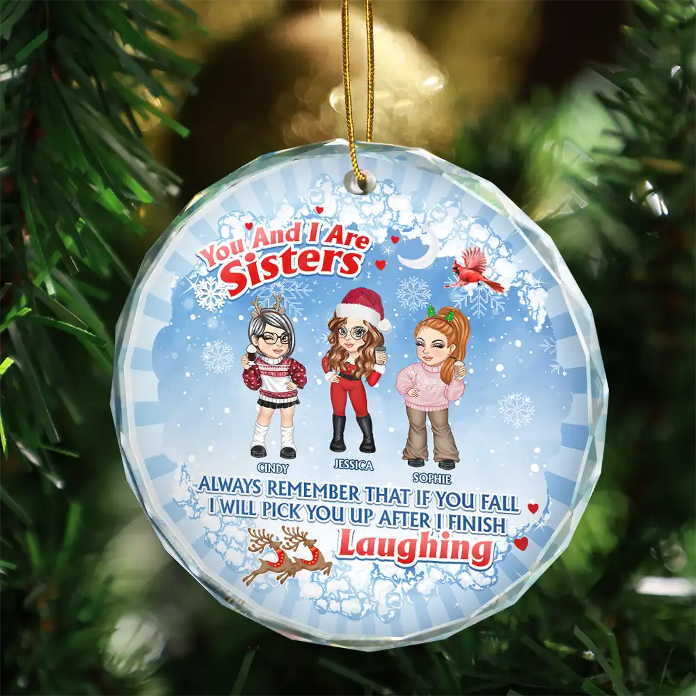Christmas You And I Are Sisters - Personalized Circle Glass Ornament - Image 3