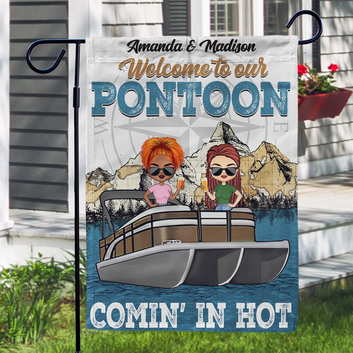 Comin' In Hot Pontoon - Birthday, Traveling, Cruising Gift For Lake Beach Lovers, Travelers - Personalized Custom Flag - Image 3