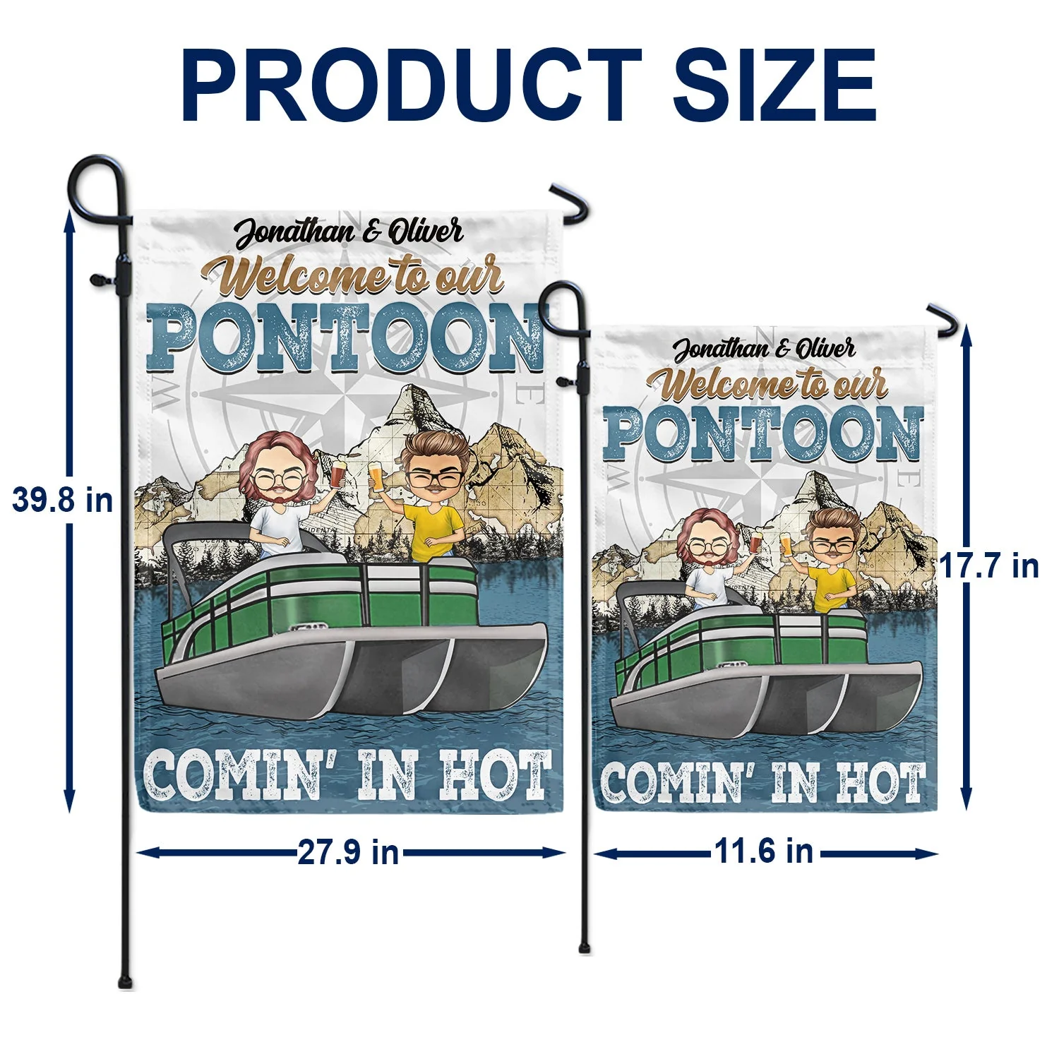 Comin' In Hot Pontoon - Birthday, Traveling, Cruising Gift For Lake Beach Lovers, Travelers - Personalized Custom Flag - Image 5