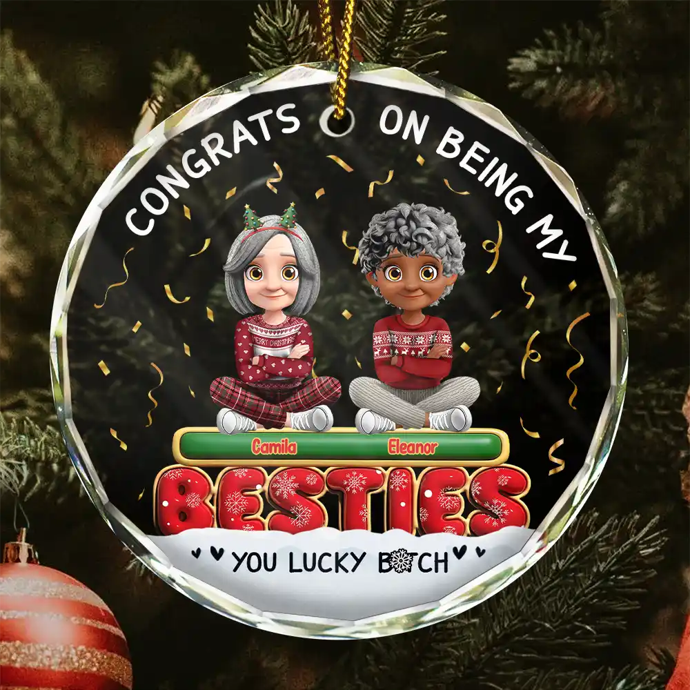 Congrats On Being My Besties Friends Siblings 3D Effect - Personalized Circle Glass Ornament - Image 2