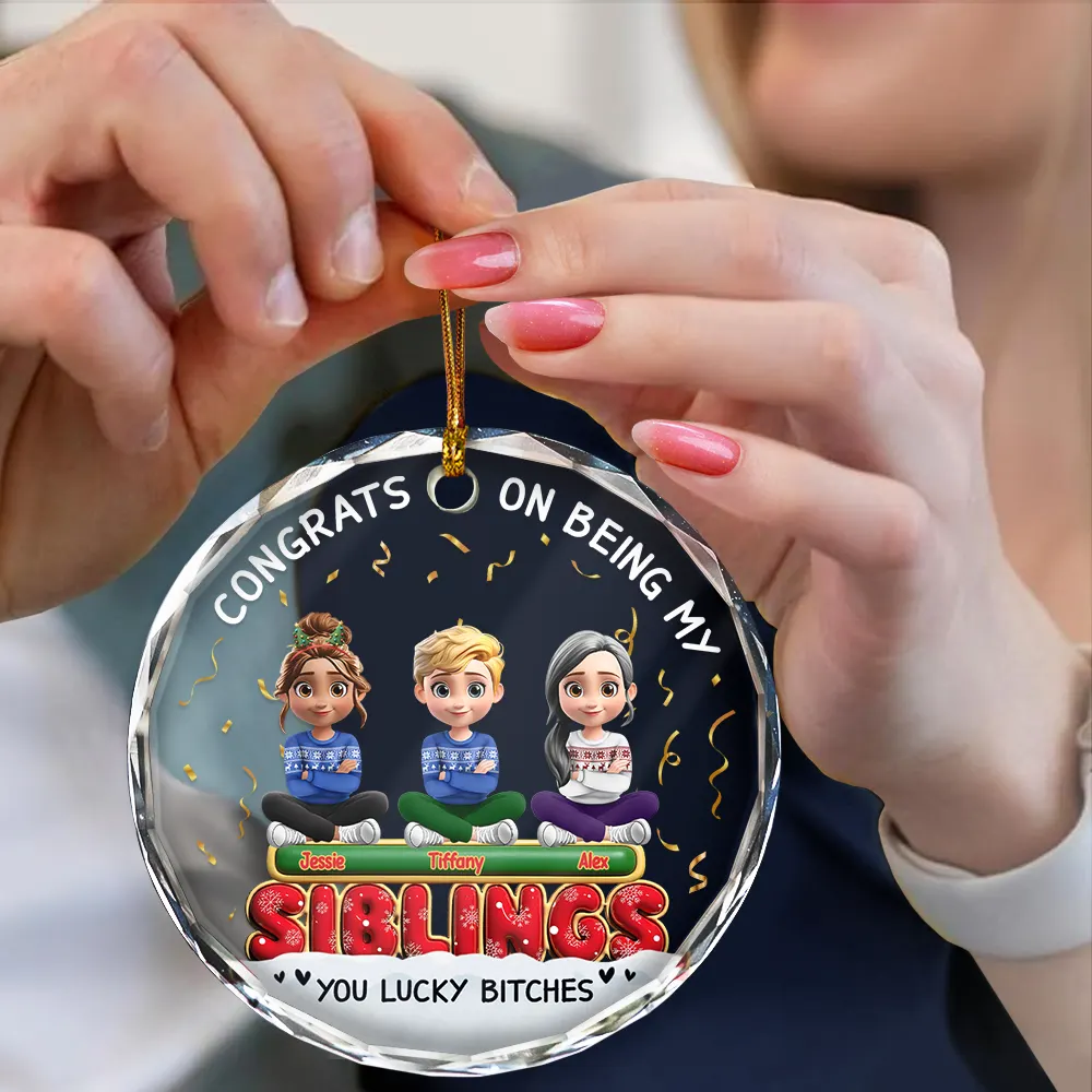Congrats On Being My Besties Friends Siblings 3D Effect - Personalized Circle Glass Ornament - Image 5