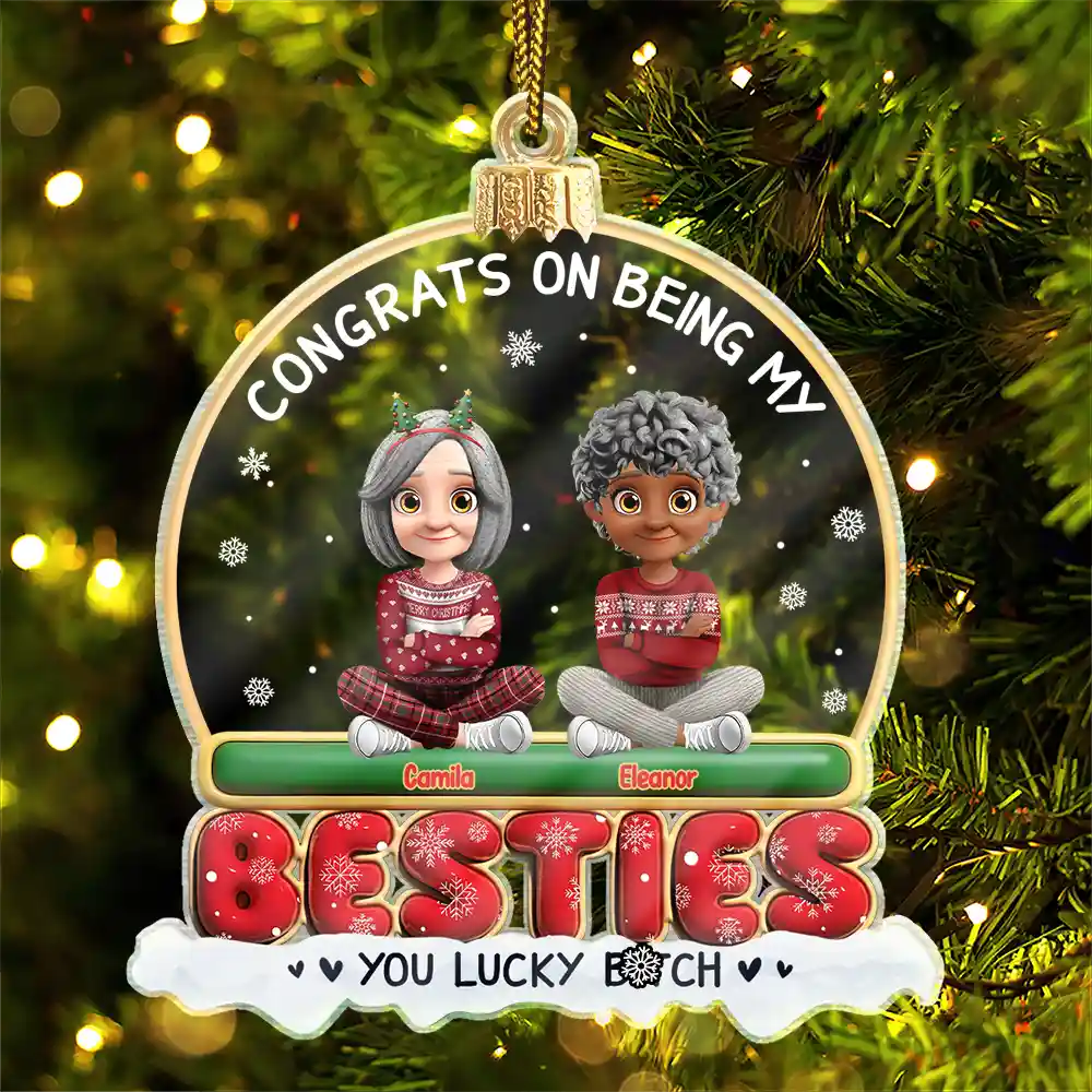 Congrats On Being My Besties Friends Siblings 3D Effect - Personalized Custom Shaped Acrylic Ornament - Image 2