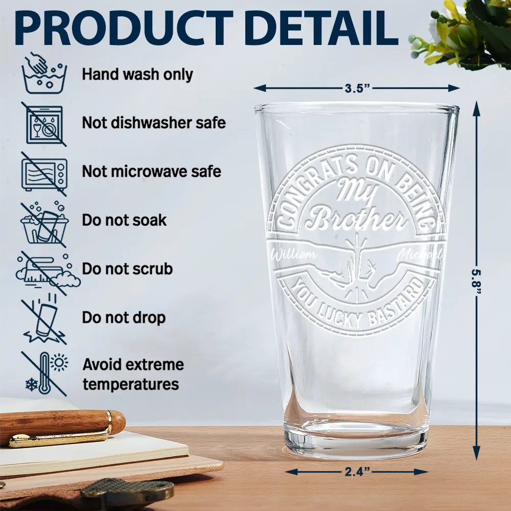 Congrats On Being My Brother You Lucky Man - Personalized Beer Glass - Image 5