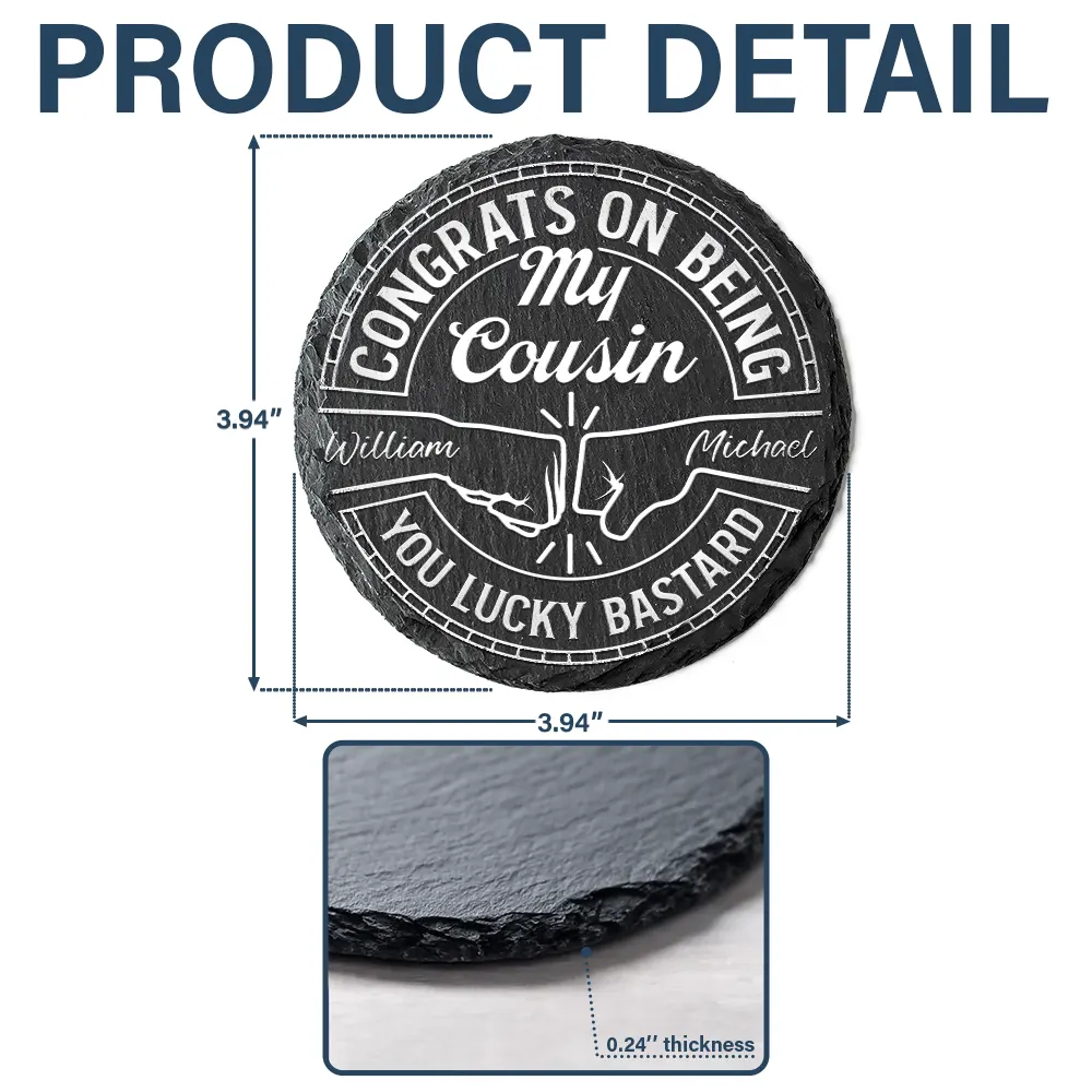 Congrats On Being My Brother You Lucky Man - Personalized Slate Coaster - Image 5