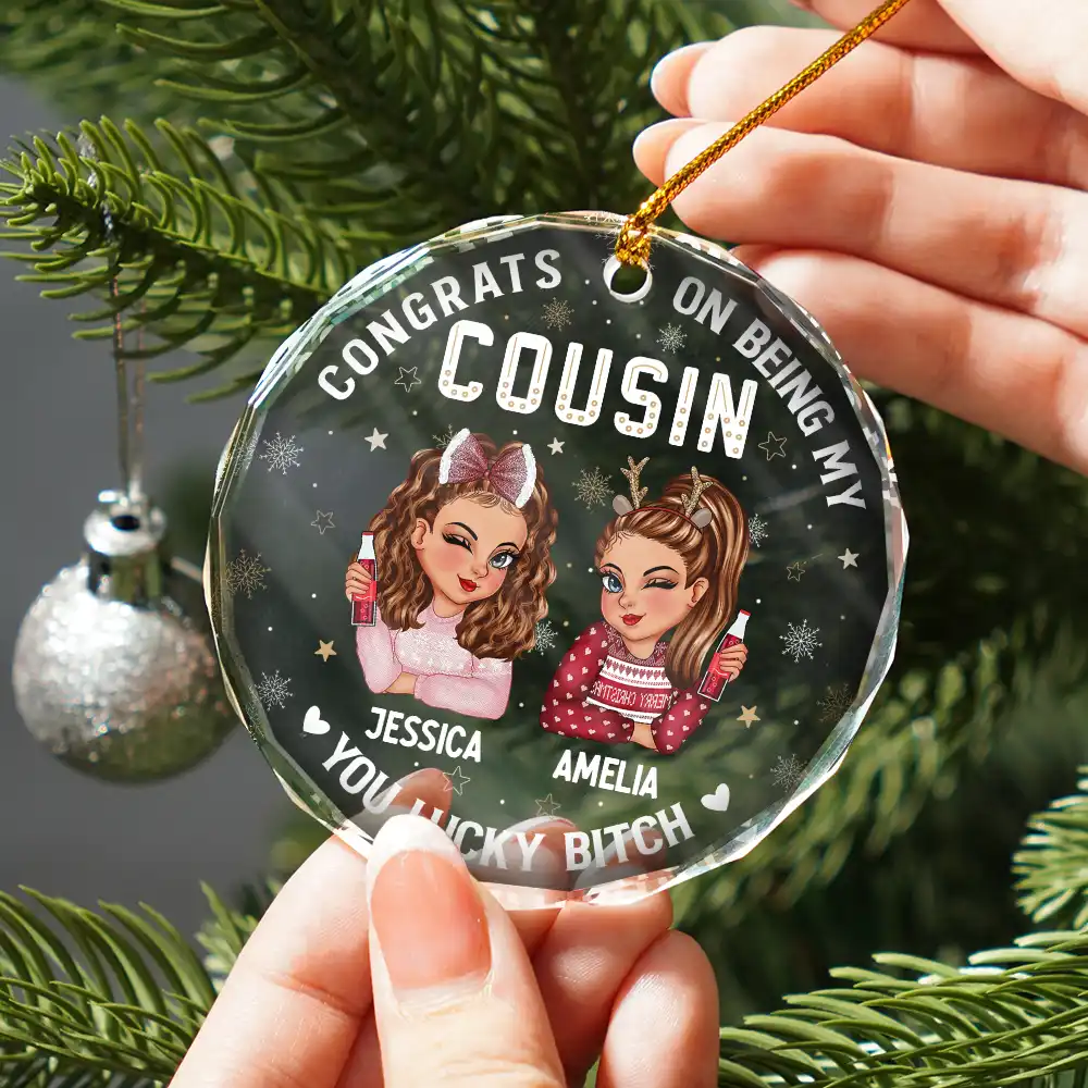 Congrats On Being My Cousin You Lucky Girl - Personalized Circle Glass Ornament - Image 2