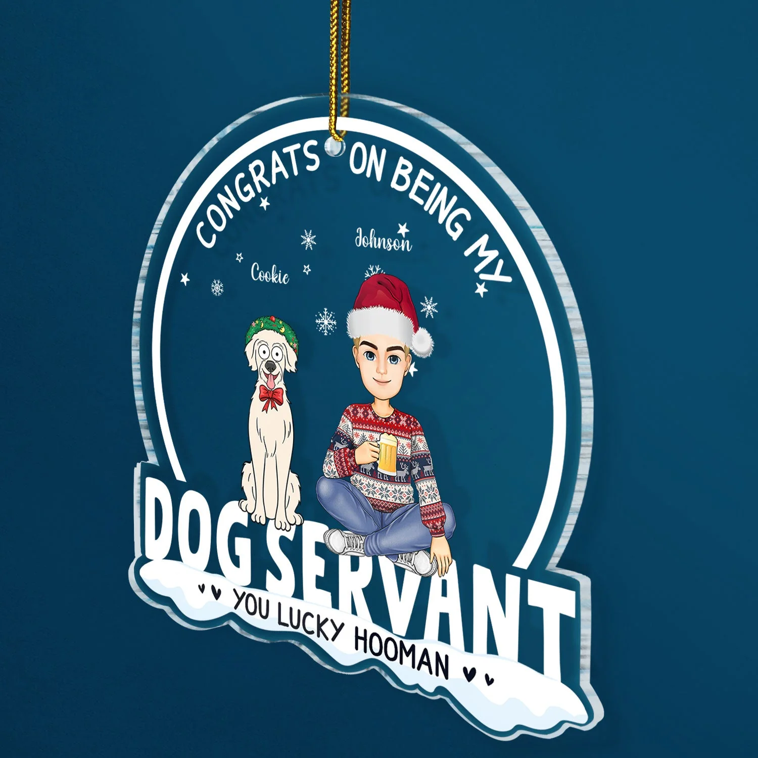 Congrats On Being My Dog Servant Funny Cartoon Style - Christmas Gift For Dog Lovers, Dog Moms, Dog Dads - Personalized Custom Shaped Acrylic Ornament - Image 2