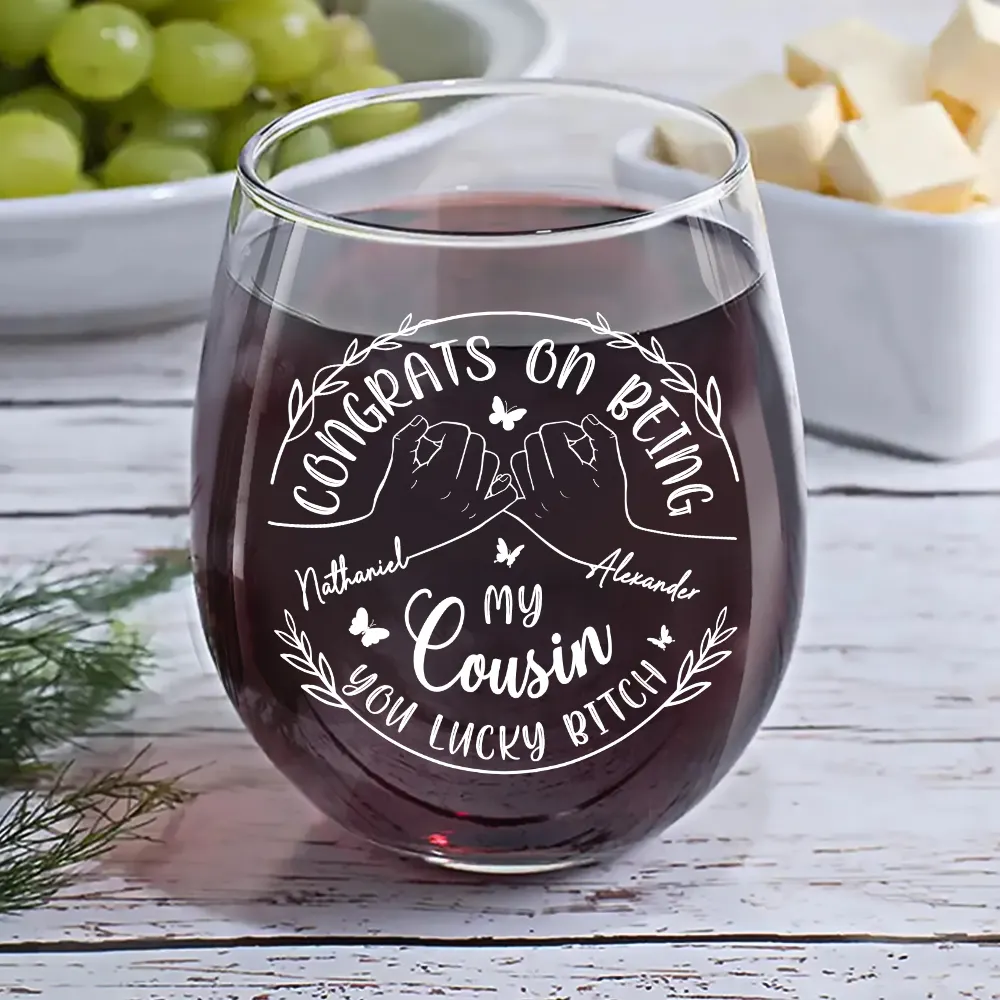 Congrats On Being My Sister You Lucky Girl - Personalized Stemless Wine Glass - Image 6