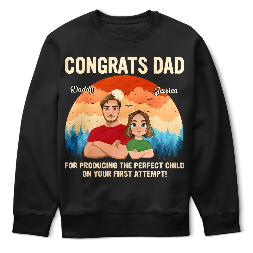 Congratulations Dad On Producing The Perfect Child - Personalized T Shirt - Image 5